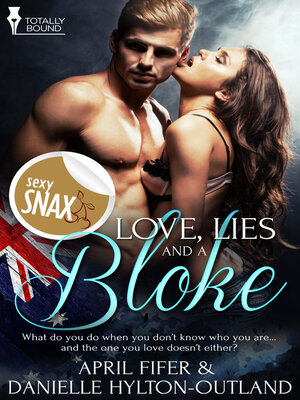 cover image of Love, Lies and a Bloke